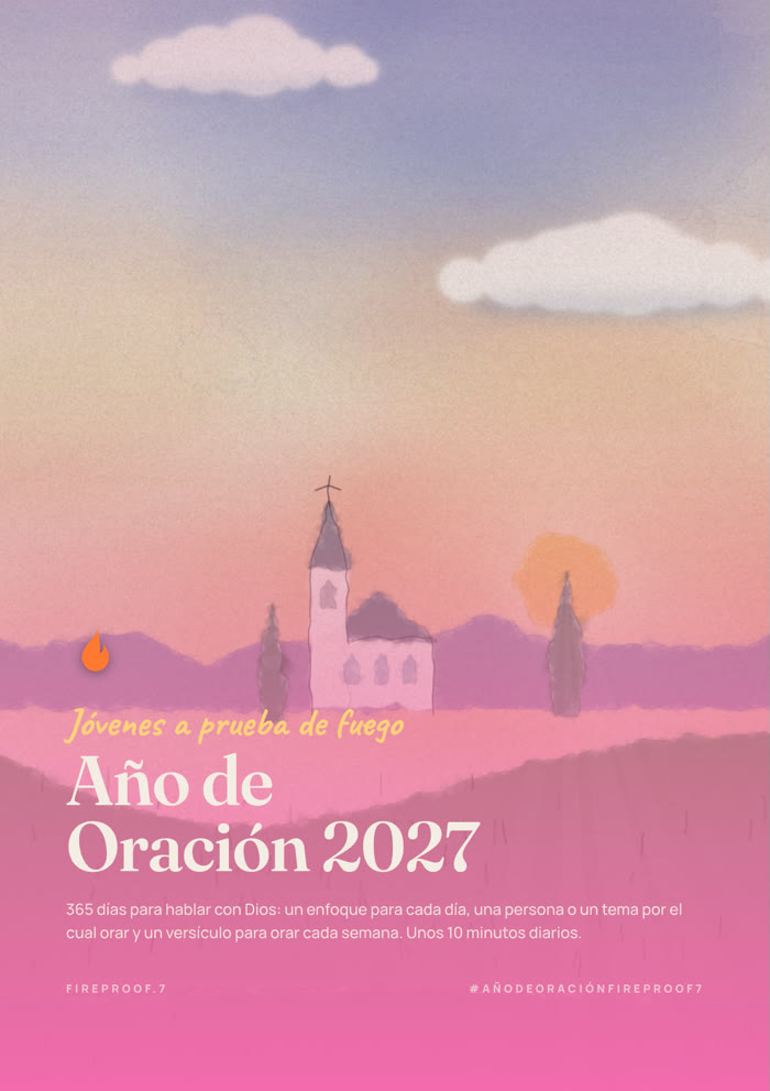 Portada de la guía Año de Oración 2027 de fireproof.7